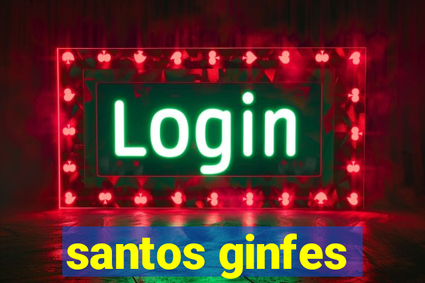 santos ginfes